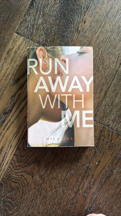 Run Away With Me by Mila Gray