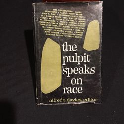 The Pulpit Speaks On Race