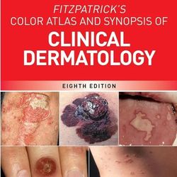 Clinical Dermatology, Fitzpatrick's Color Atlas And Synopsis