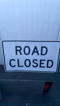 Road closed sign