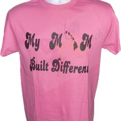 Customized Pink “My Mom Built Different” Shirt