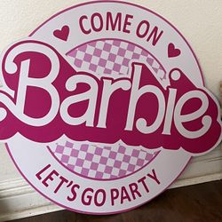 Barbie Sign 
