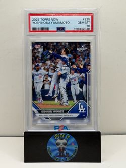 2025 Topps Now - Yoshinobu Yamamoto WS Hero Closes Game 7 Dodgers #925 PSA 10