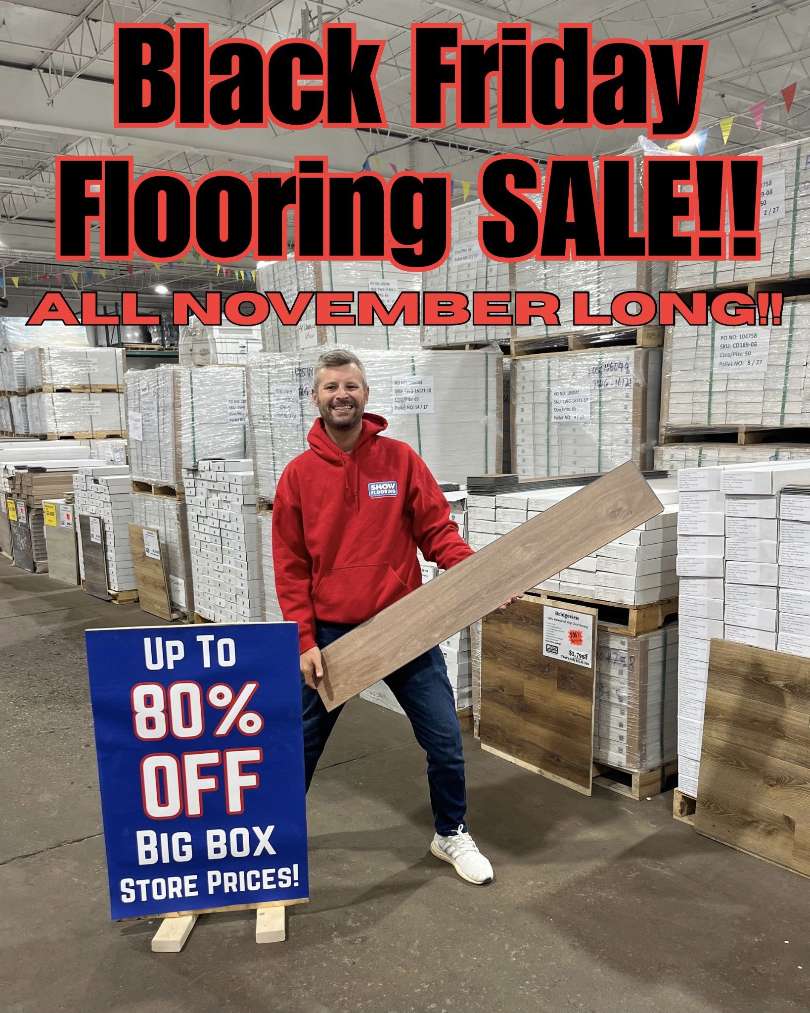 FLOORING SUPER SALE!! ALL NOVEMBER LONG!!