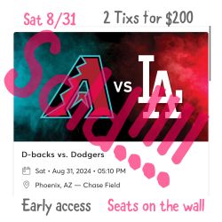 Arizona Diamondbacks VS LA Dodgers 8/31 Early Access