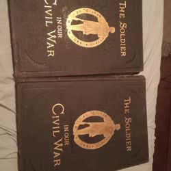 Volume One And Two 1893 Our Soldiers In The Civil War