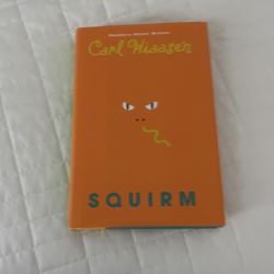 Squirm By Carl Hiaasen