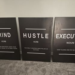 Hustle. Execute. Grind. Canvases