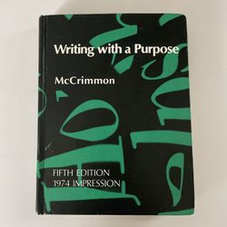 Writing With A Purpose Rare 1974 Fifth Edition, James M. McCrimmon Florida State