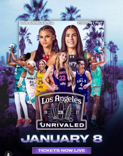 Unrivaled Basketball in LA 1/8 -Intuit Dome $200 each