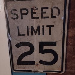 Antique  25 Miles Speed  Limit Sign