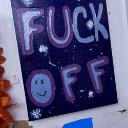 Customized F😤ck Off Small Canvas Painting 