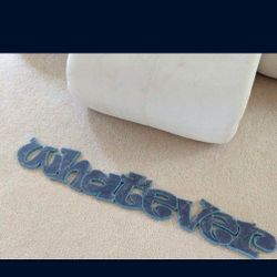 Wooden WHATEVER Sign