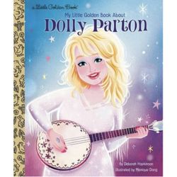 Little Golden Book: My Little Golden Book About Dolly Parton 