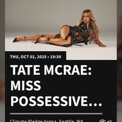 Tate McRae: Miss Possessive Tour Tickets (2x)