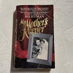 My Mother’s Keeper - Paperback Book By B.D. Hyman