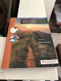 Precalculus: pathways to Calculus workbook, 7th edition