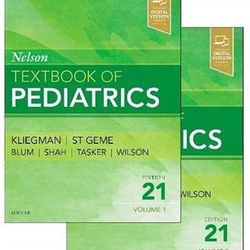 Nelson - Textbook of Pediatrics - Two volumes - 21st Ed - Brand new