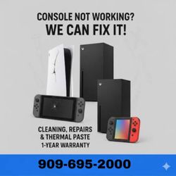 WE FIX PS5 , XBOX, NINTENDO SWITCH & more (909)695-2000 <Call for —>(OVERHEATING, LIQUID METAL, HDMI PORTS)