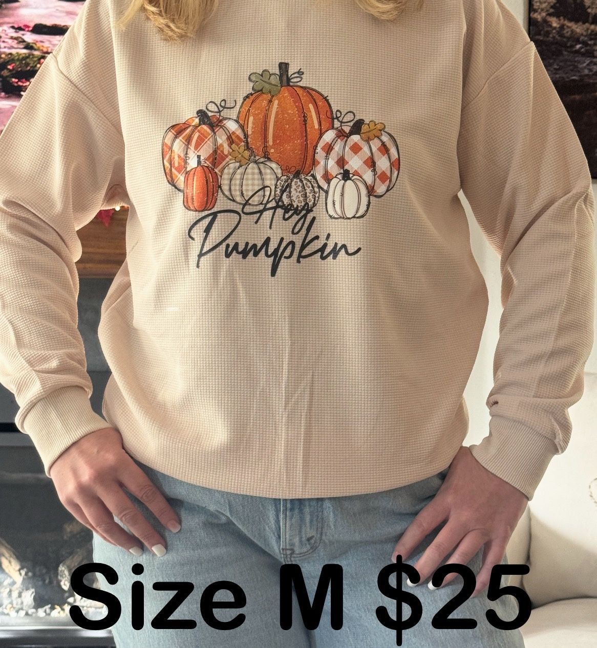 Custom Sweatshirt - M-“Hey pumpkin”