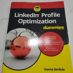 LinkedIn Profile Optimization | Part Of The for dummies Book Series