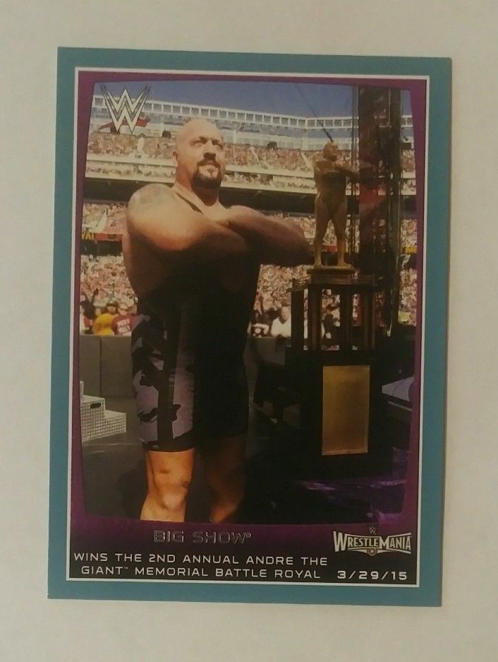 2015 Topps WWE Big Show #102 Card 2nd Annual Andre The Giant Memorial Battle Royal Wrestlemania Collectible Entertainment Sports