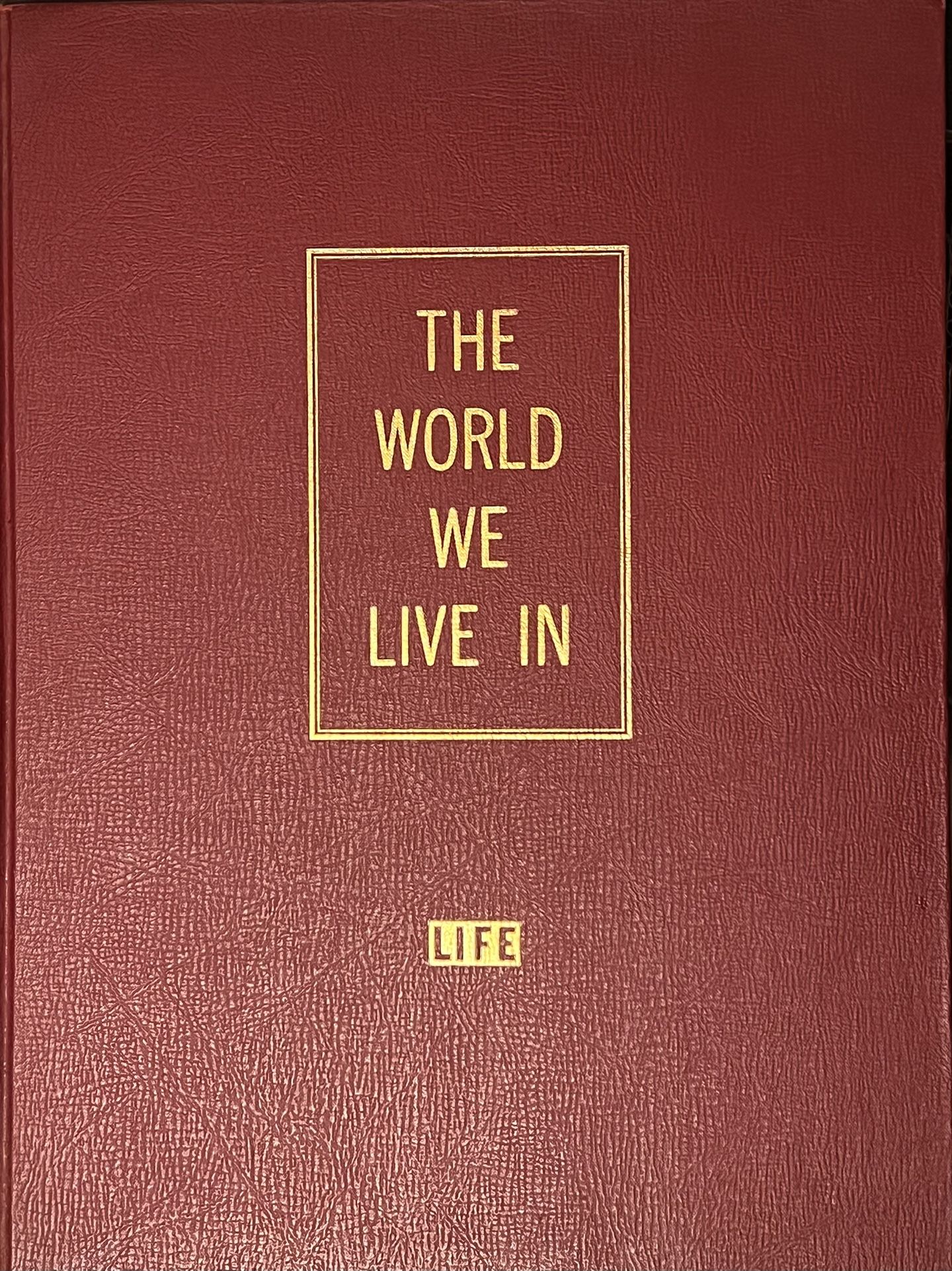 LIFE - The World We Live In ( Hardbound )