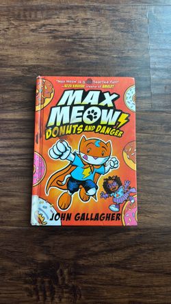 Max Meow: Donuts and Danger by John Gallagher – Hardcover Graphic Novel
