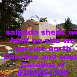 SALGADO Sheds we built on site We service north Carolina and south Carolina
