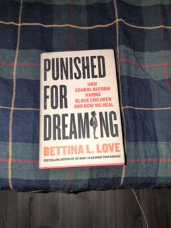 Punished for Dreaming by Bettina L. Love