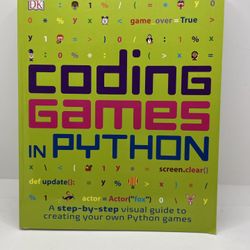 DK Help Your Kids Ser.: Coding Games in Python by DK (2018, Trade Paperback)