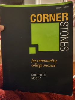 CORNER STONES FOR COMMUNITY COLLEGE SUCCESS