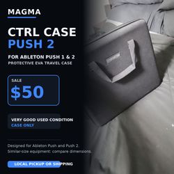 MAGMA CTRL Case for Ableton Push 1 / Push 2 – Protective EVA Travel Case