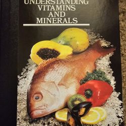 Understanding Vitamins and Minerals