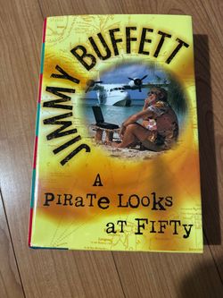 A Pirate Looks at Fifty by Jimmy Buffett (Hardcover, 1998)