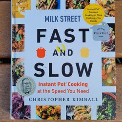 Milkstreet FAST AND SLOW Cookbook 