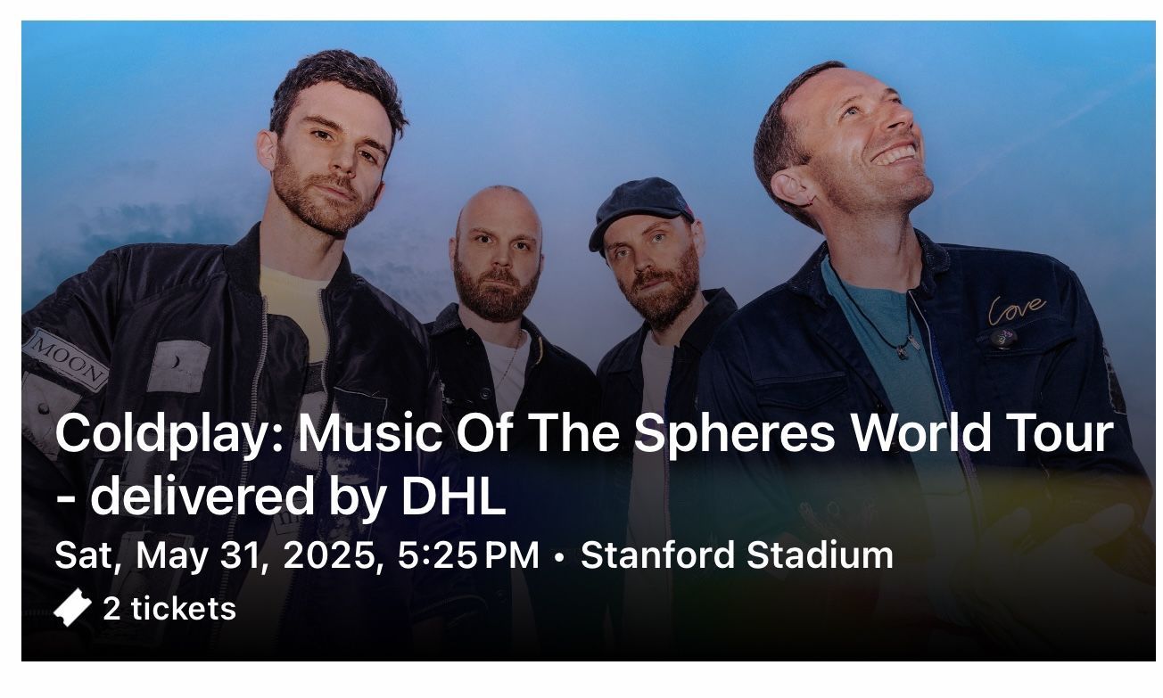 (2) Coldplay Concert Tickets