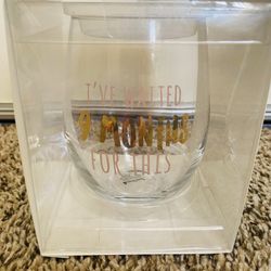 I've Waited 9 Months For This Wine Glass