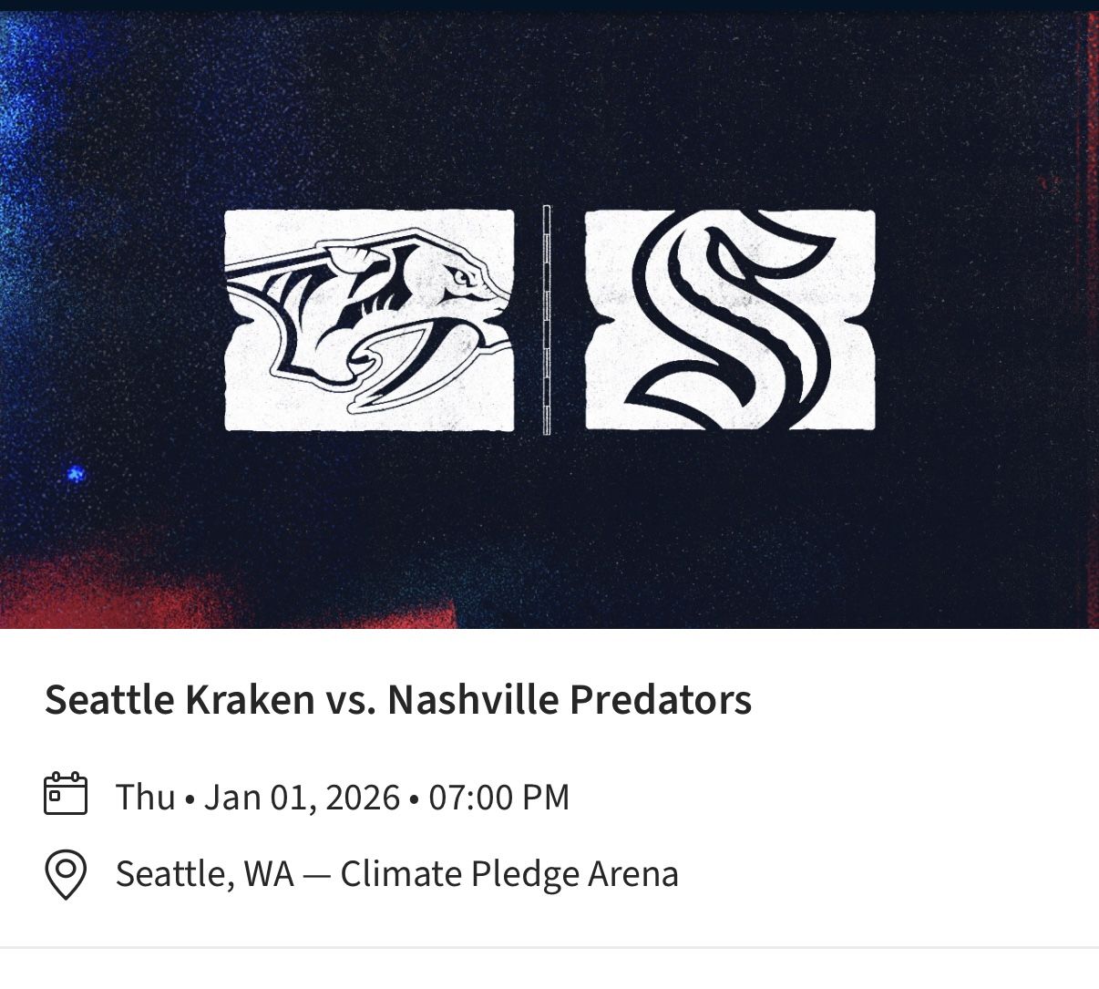 2 tickets Kraken vs. Nashville Predators, Thursday 1/1, 7:00 PM