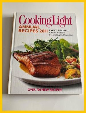 Cooking Light 2011 Cookbook Annual Recipes Hard Cover Oxmoor House 464 pages