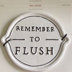 HEARTH & HAND MAGNOLIA Remember To Flush Painted Metal Wall Decor NWT