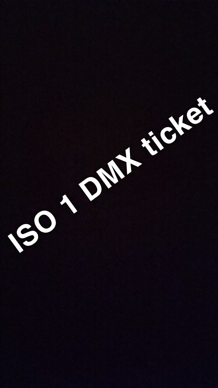 ISO DMX ticket