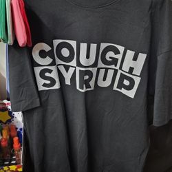 Cough Sypup $35 L,xl T Shirt