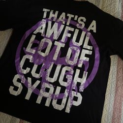 THAT’S A AWFUL LOT OF COUGH SYRUP 