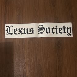 Lexus Society Windshield Decal Banner Sticker 
