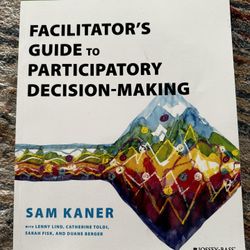 Facilitator’s Guide To Participatory Decision-Making