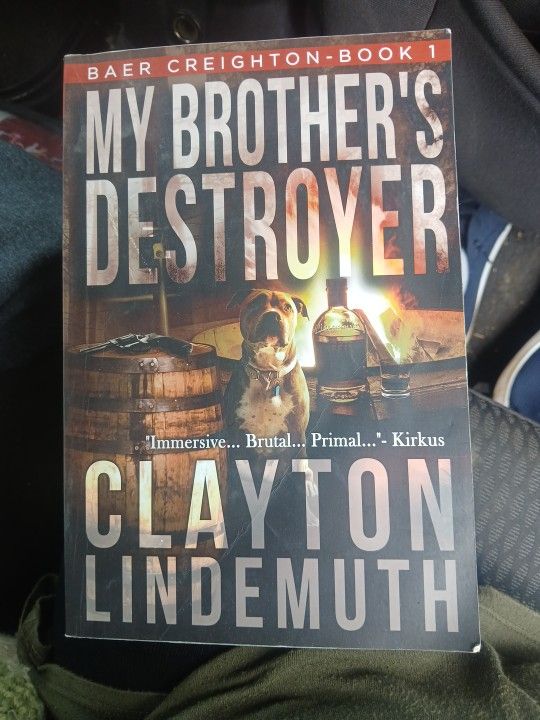 My Brother's Destroyer By Clayton Lindemuth