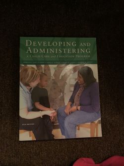 Developing and Administering a Child Carr and Education Program