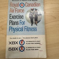 Vintage 1962 RCAF Exercise Plans for Physical Fitness Revised US Edition XBX 5BX