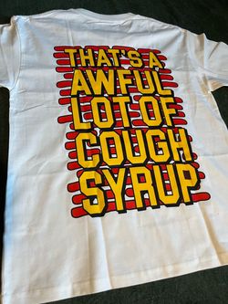 Cough Syrup Shirt